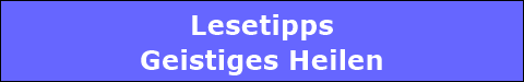 Lesetip Geistiges Heilen